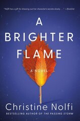 Brighter Flame: A Novel hinta ja tiedot | Fantasia- ja scifi-kirjallisuus | hobbyhall.fi