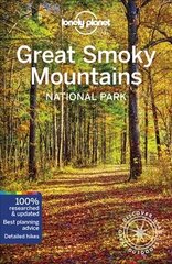 Lonely Planet Great Smoky Mountains National Park 2nd edition hinta ja tiedot | Matkakirjat ja matkaoppaat | hobbyhall.fi