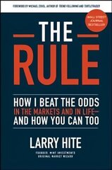 Rule: How I Beat the Odds in the Markets and in Lifeand How You Can Too hinta ja tiedot | Talouskirjat | hobbyhall.fi