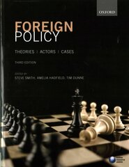 Foreign Policy: Theories, Actors, Cases 3rd Revised edition hinta ja tiedot | Yhteiskunnalliset kirjat | hobbyhall.fi