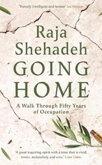 Going Home: A Walk Through Fifty Years of Occupation Main hinta ja tiedot | Historiakirjat | hobbyhall.fi