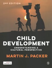 Child Development: Understanding A Cultural Perspective 2nd Revised edition hinta ja tiedot | Yhteiskunnalliset kirjat | hobbyhall.fi