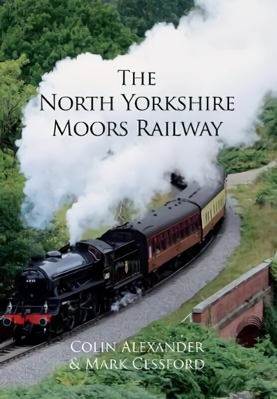 North Yorkshire Moors Railway UK ed. hinta ja tiedot | Matkakirjat ja matkaoppaat | hobbyhall.fi