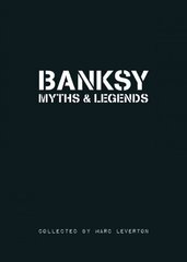 Banksy Myths & Legends: Volume 1 hinta ja tiedot | Taidekirjat | hobbyhall.fi