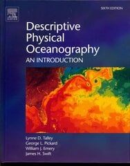 Descriptive Physical Oceanography: An Introduction 6th edition hinta ja tiedot | Yhteiskunnalliset kirjat | hobbyhall.fi