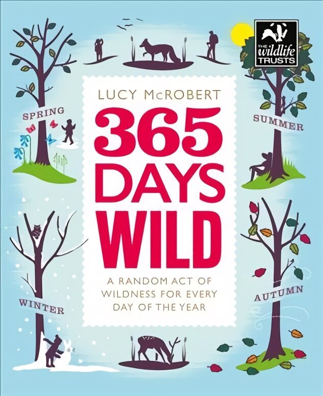 365 Days Wild hinta ja tiedot | Lasten tietokirjat | hobbyhall.fi