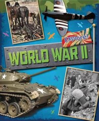 Explore!: World War Two hinta ja tiedot | Nuortenkirjat | hobbyhall.fi