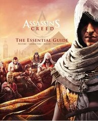 Assassin's Creed: The Essential Guide hinta ja tiedot | Terveys- ja ravitsemuskirjat | hobbyhall.fi