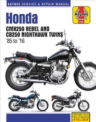 Honda CMX250 Rebel & CB250 Nighthawk Twins (85-16) hinta ja tiedot | Tietosanakirjat ja hakuteokset | hobbyhall.fi