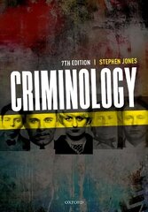 Criminology 7th Revised edition hinta ja tiedot | Yhteiskunnalliset kirjat | hobbyhall.fi