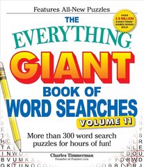 Everything Giant Book of Word Searches, Volume 11: More Than 300 Word Search Puzzles for Hours of Fun! hinta ja tiedot | Terveys- ja ravitsemuskirjat | hobbyhall.fi