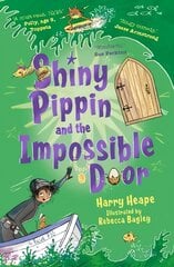 Shiny Pippin and the Impossible Door Main hinta ja tiedot | Nuortenkirjat | hobbyhall.fi