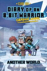 Diary of an 8-Bit Warrior Graphic Novel: Another World hinta ja tiedot | Nuortenkirjat | hobbyhall.fi