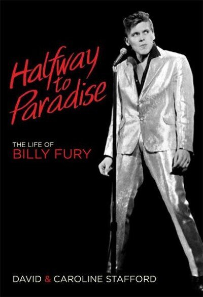 Halfway to Paradise: The Life of Billy Fury hinta ja tiedot | Elämäkerrat ja muistelmat | hobbyhall.fi