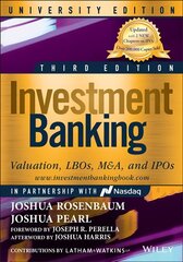 Investment Banking: Valuation, LBOs, M&A, and IPOs, University Edition 3rd edition hinta ja tiedot | Talouskirjat | hobbyhall.fi