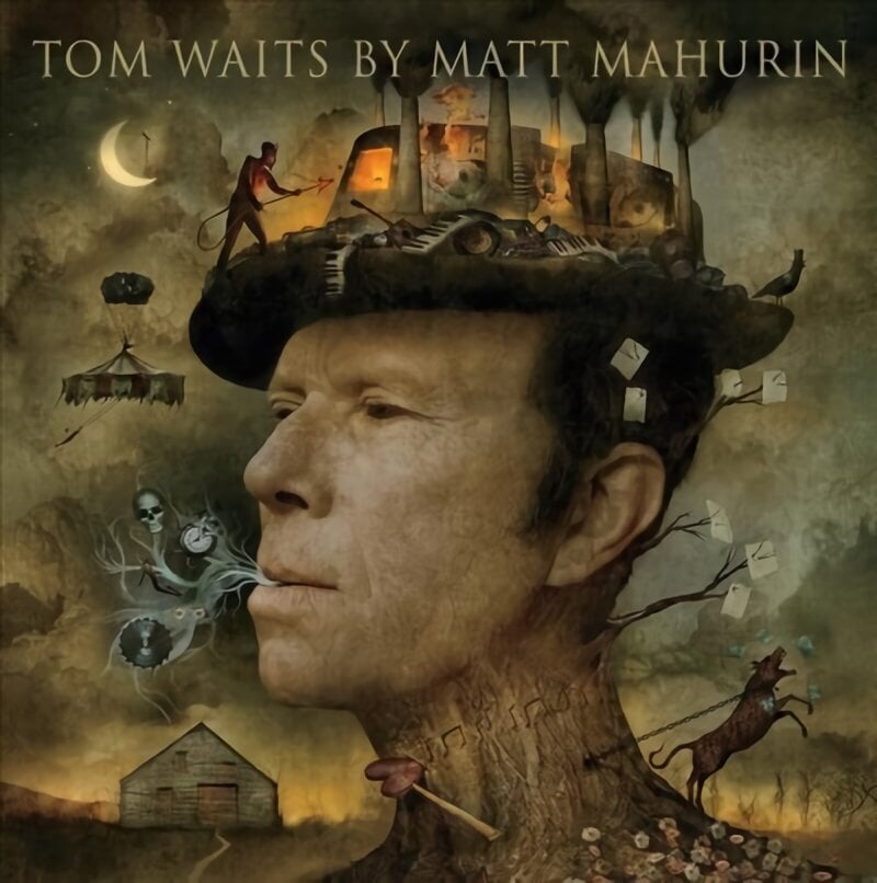 Tom Waits by Matt Mahurin hinta ja tiedot | Valokuvakirjat | hobbyhall.fi