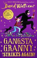 Gangsta Granny Strikes Again! hinta ja tiedot | Nuortenkirjat | hobbyhall.fi