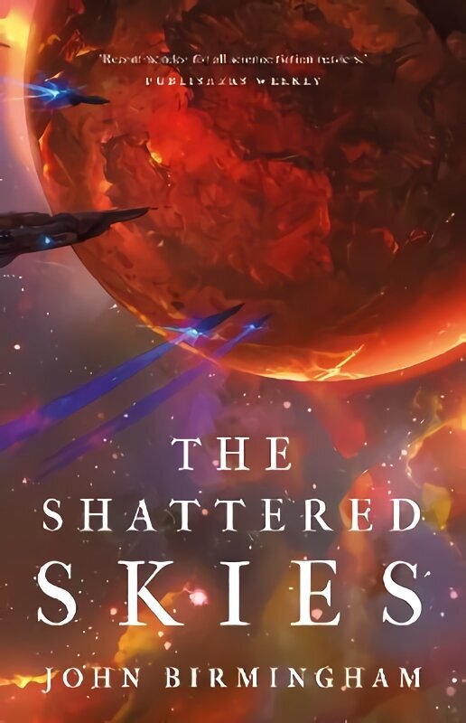 Shattered Skies hinta ja tiedot | Fantasia- ja scifi-kirjallisuus | hobbyhall.fi