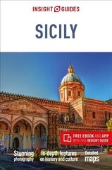 Insight Guides Sicily (Travel Guide with Free eBook) 7th Revised edition hinta ja tiedot | Matkakirjat ja matkaoppaat | hobbyhall.fi