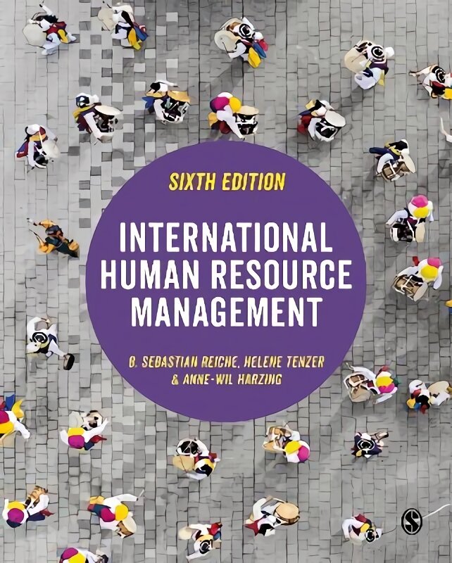 International Human Resource Management 6th Revised edition hinta ja tiedot | Talouskirjat | hobbyhall.fi