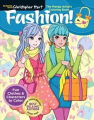 Manga Artist's Coloring Book: Fashion!: Fun Clothes & Characters to Color hinta ja tiedot | Värityskirjat | hobbyhall.fi