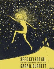 Seed Celestial hinta ja tiedot | Runokirjat | hobbyhall.fi