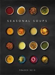 Seasonal Soups 3rd Edition hinta ja tiedot | Keittokirjat | hobbyhall.fi