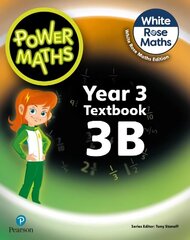 Power Maths 2nd Edition Textbook 3B 2nd edition hinta ja tiedot | Lasten tietokirjat | hobbyhall.fi