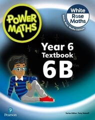 Power Maths 2nd Edition Textbook 6B 2nd edition hinta ja tiedot | Nuortenkirjat | hobbyhall.fi