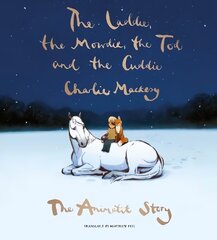 Laddie, the Mowdie, the Tod and the Cuddie: The Animatit Story hinta ja tiedot | Fantasia- ja scifi-kirjallisuus | hobbyhall.fi