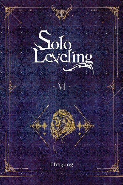 Solo Leveling, Vol. 6 (novel) hinta ja tiedot | Fantasia- ja scifi-kirjallisuus | hobbyhall.fi