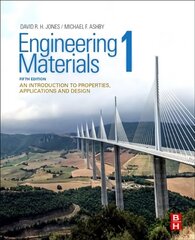 Engineering Materials 1: An Introduction to Properties, Applications and Design 5th edition hinta ja tiedot | Yhteiskunnalliset kirjat | hobbyhall.fi