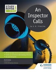 Study and Revise for GCSE: An Inspector Calls hinta ja tiedot | Nuortenkirjat | hobbyhall.fi