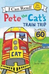 Pete The Cat's Train Trip hinta ja tiedot | Nuortenkirjat | hobbyhall.fi