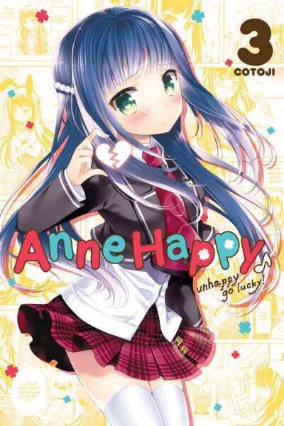 Anne Happy, Vol. 3: Unhappy Go Lucky! hinta ja tiedot | Fantasia- ja scifi-kirjallisuus | hobbyhall.fi