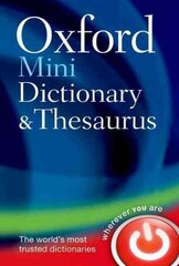 Oxford Mini Dictionary and Thesaurus 2nd Revised edition hinta ja tiedot | Vieraiden kielten oppimateriaalit | hobbyhall.fi