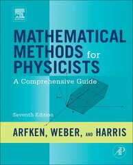 Mathematical Methods for Physicists: A Comprehensive Guide 7th edition hinta ja tiedot | Talouskirjat | hobbyhall.fi