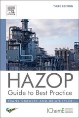 HAZOP: Guide to Best Practice 3rd edition hinta ja tiedot | Yhteiskunnalliset kirjat | hobbyhall.fi