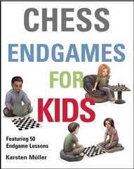 Chess Endgames for Kids hinta ja tiedot | Lasten tietokirjat | hobbyhall.fi