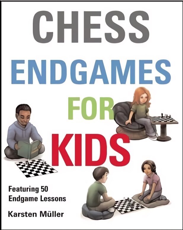 Chess Endgames for Kids hinta ja tiedot | Lasten tietokirjat | hobbyhall.fi