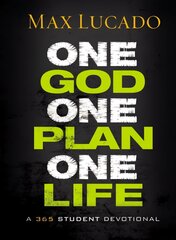 One God, One Plan, One Life: A 365 Devotional (A Teen Devotional to Inspire Faith, Confront Social Issues, and Grow Closer to God) hinta ja tiedot | Nuortenkirjat | hobbyhall.fi