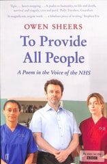 To Provide All People: A Poem in the Voice of the NHS Main hinta ja tiedot | Taidekirjat | hobbyhall.fi