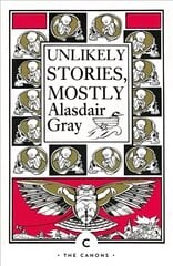 Unlikely Stories, Mostly Main - Canons hinta ja tiedot | Fantasia- ja scifi-kirjallisuus | hobbyhall.fi