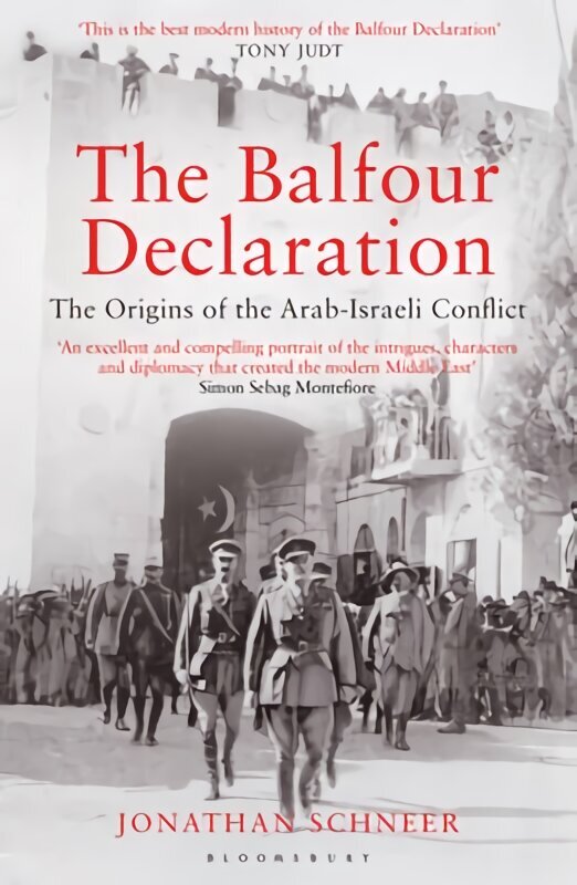 Balfour Declaration: The Origins of the Arab-Israeli Conflict hinta ja tiedot | Historiakirjat | hobbyhall.fi