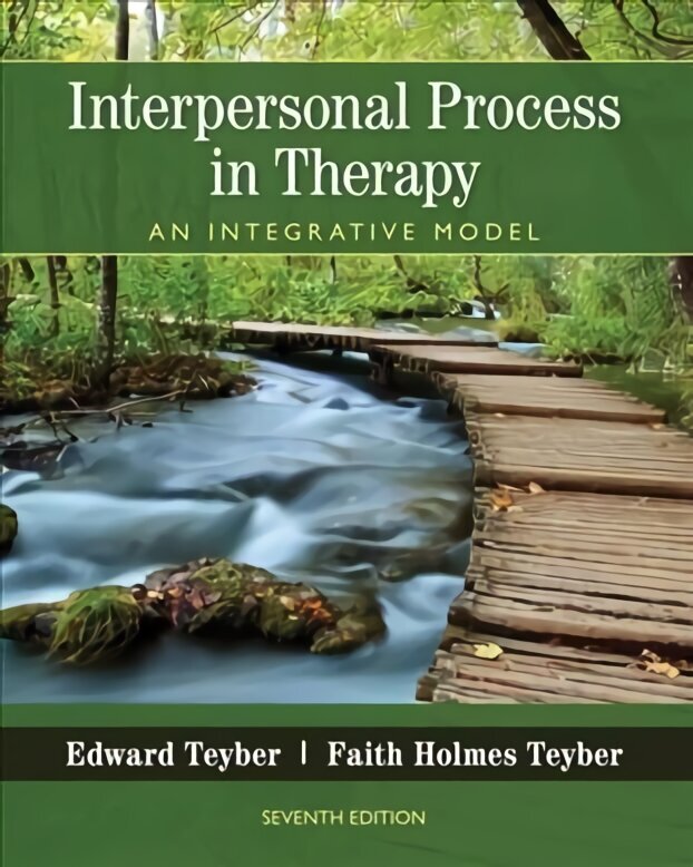 Interpersonal Process in Therapy: An Integrative Model 7th edition hinta ja tiedot | Yhteiskunnalliset kirjat | hobbyhall.fi