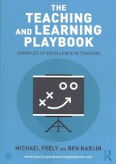 Teaching and Learning Playbook: Examples of Excellence in Teaching hinta ja tiedot | Lasten tietokirjat | hobbyhall.fi