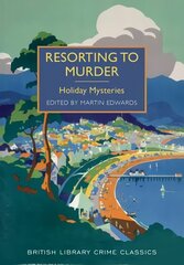 Resorting to Murder: Holiday Mysteries hinta ja tiedot | Fantasia- ja scifi-kirjallisuus | hobbyhall.fi