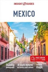 Insight Guides Mexico (Travel Guide with Free eBook) 11th Revised edition hinta ja tiedot | Matkakirjat ja matkaoppaat | hobbyhall.fi