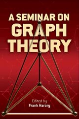 A Seminar on Graph Theory hinta ja tiedot | Talouskirjat | hobbyhall.fi