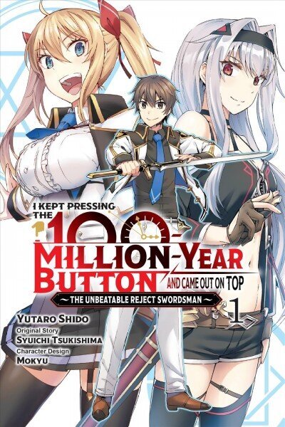 I Kept Pressing the 100-Million-Year Button and Came Out on Top, Vol. 1 (manga) hinta ja tiedot | Fantasia- ja scifi-kirjallisuus | hobbyhall.fi